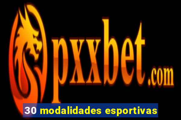 30 modalidades esportivas